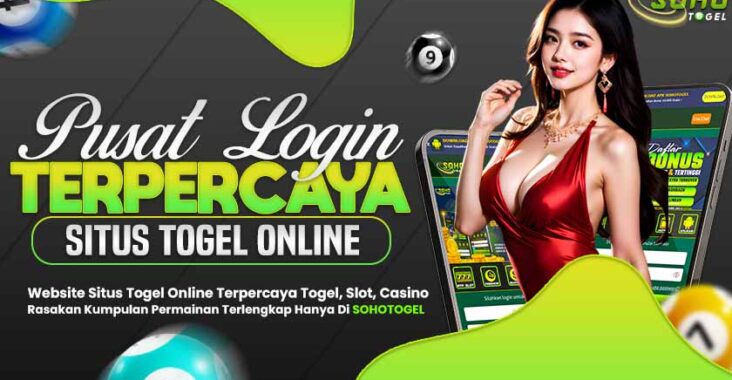 Sohotogel Pusat Login Situs Togel Online Terpercaya